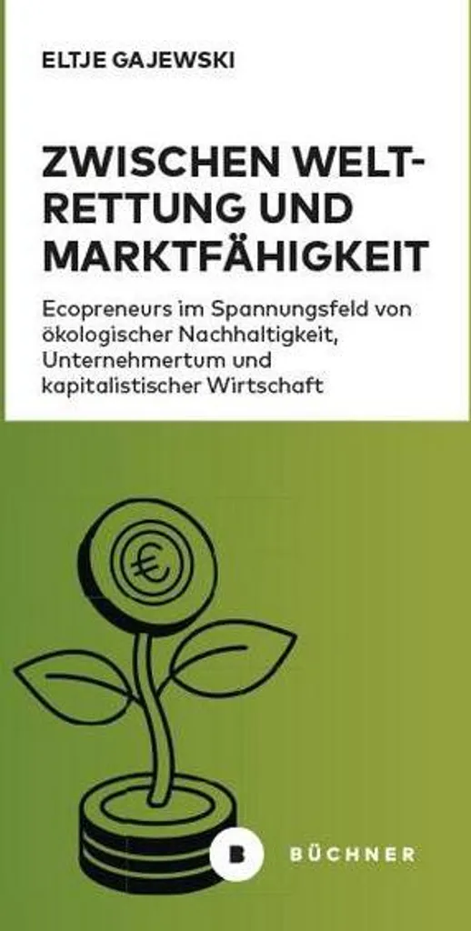 Comprendre le Marché avec Zwischen Weltrettung und Marktfähigkeit