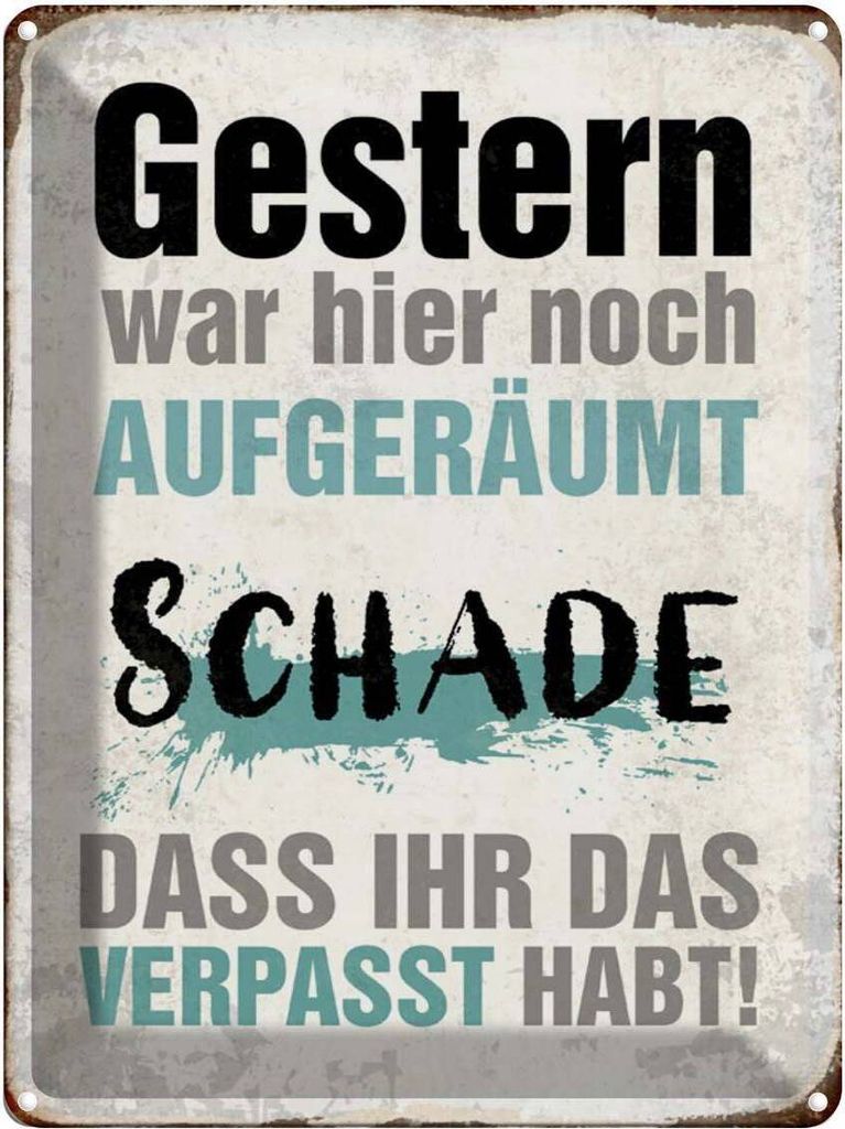 vianmo Blechschild 40x30 cm Gestern war hier noch aufgeräumt Spruch Zitat