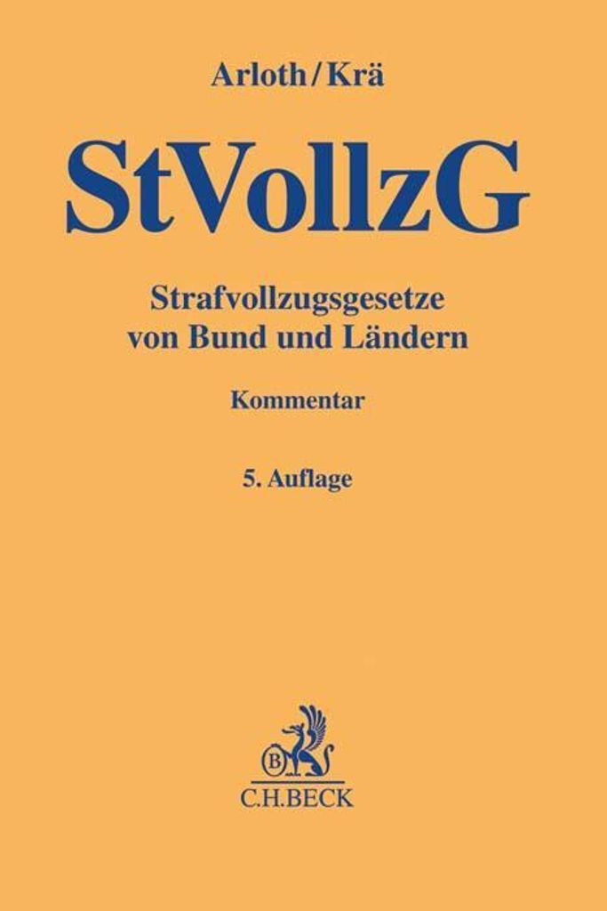 Strafvollzugsgesetze von Bund und Ländern