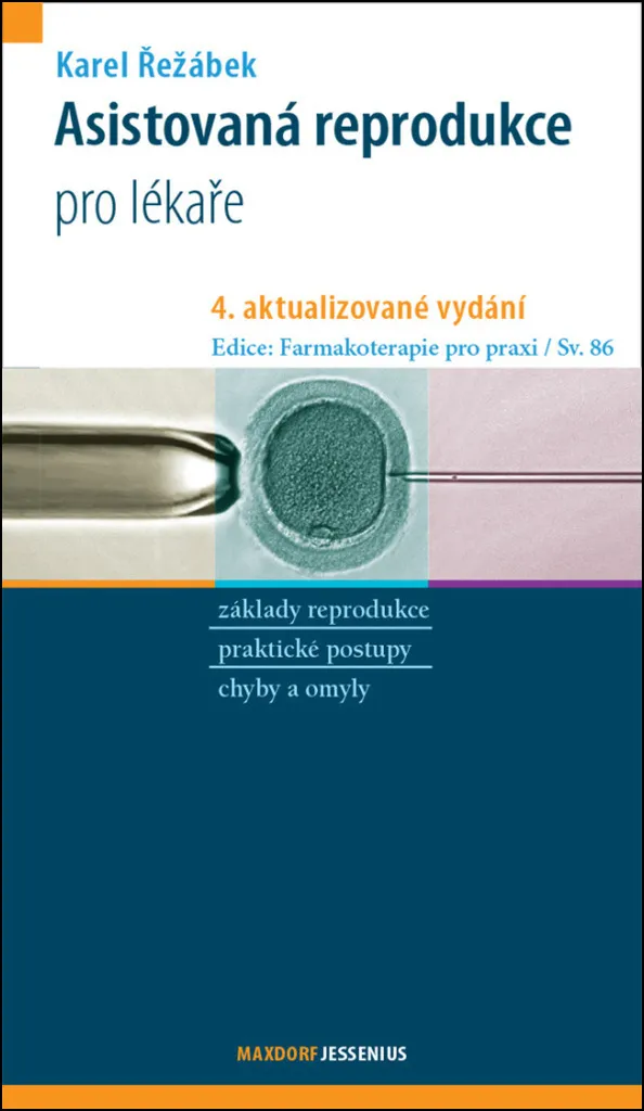 Livre de médecine : Asistovaná reprodukce pro lékaře - Karel Řežábek