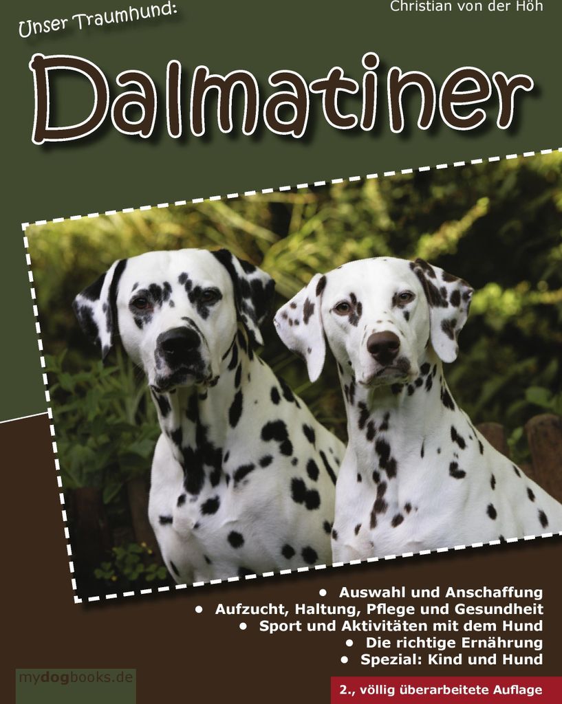 Unser Traumhund: Dalmatiner. der-Hoh, Christian .