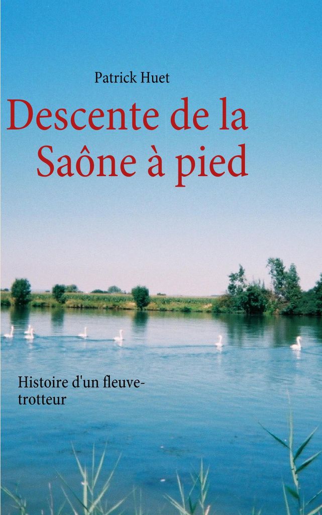 Descente de la Saône à pied