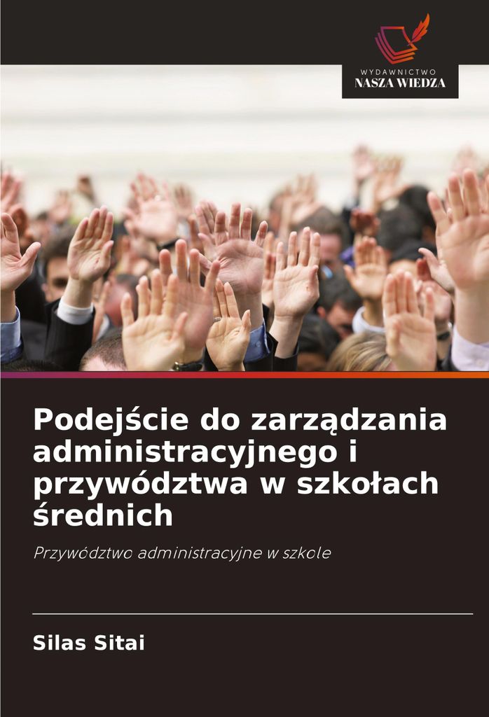 Podej¿cie do zarz¿dzania administracyjnego i przywództwa w szko¿ach ¿rednich