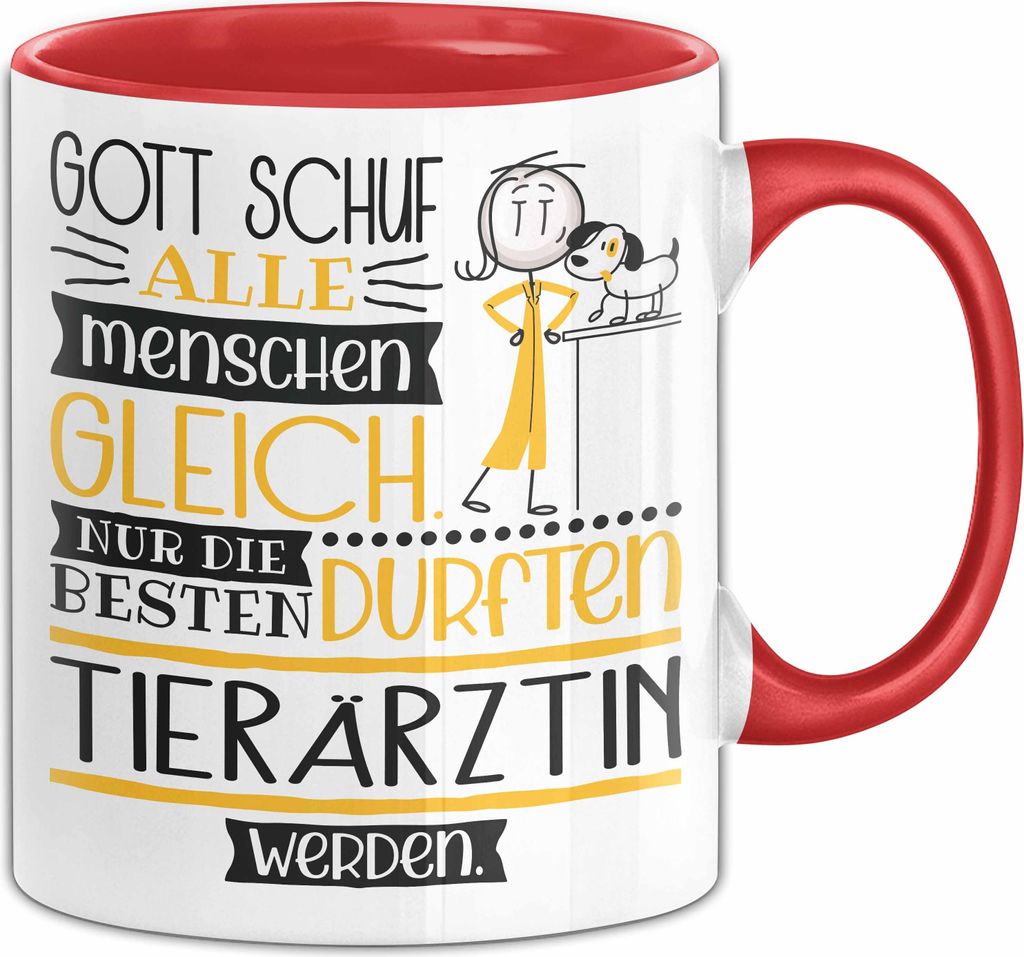 Tierärztin Geschenk Becher Tasse Gott Schuf Alle Menschen Gleich Nur Die Besten Durfeten Tierärztin Werden Geschenkidee Lustig (Rot)