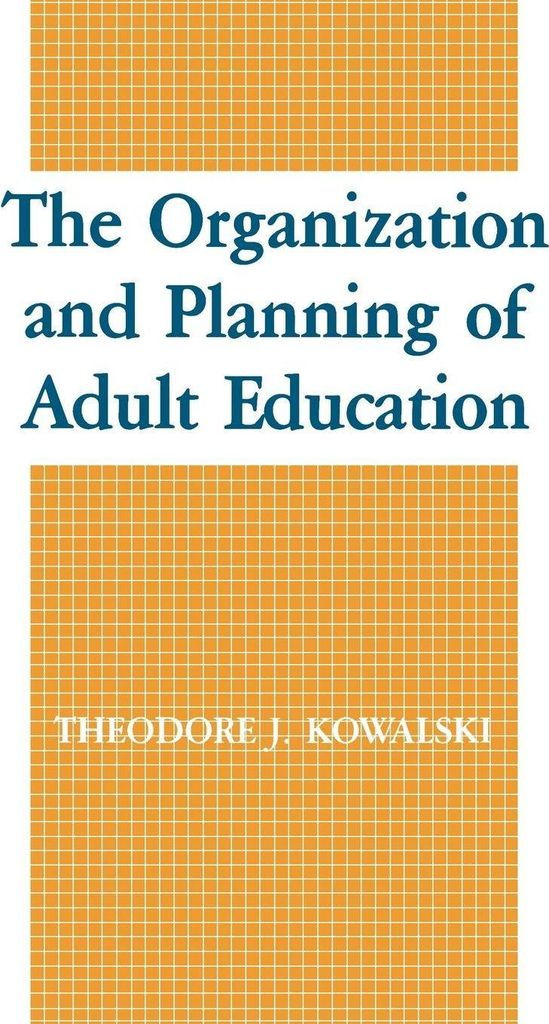 The Organization and Planning of Adult Education