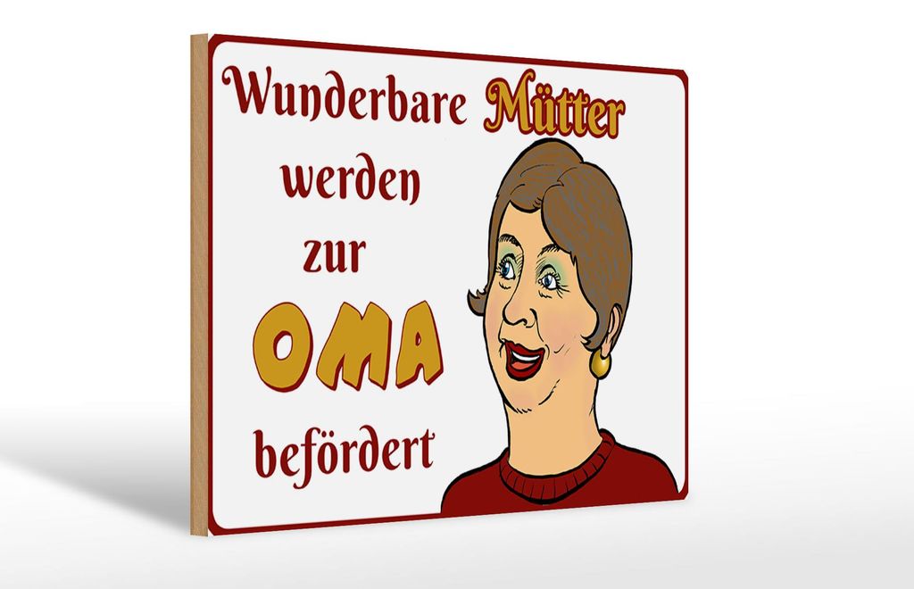 Holzschild Spruch 30x20cm wunderbare Mütter werden Oma