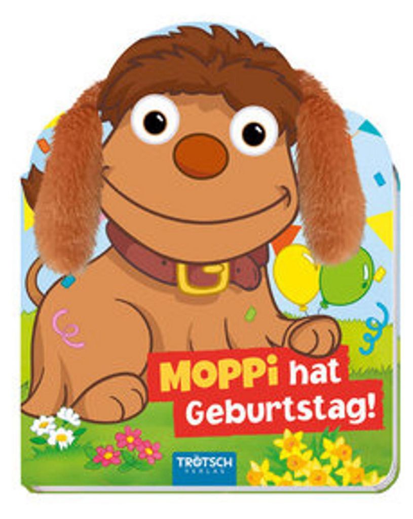 TRÖTSCH - Unser Sandmännchen Fühlbuch Moppi hat Geburtstag!