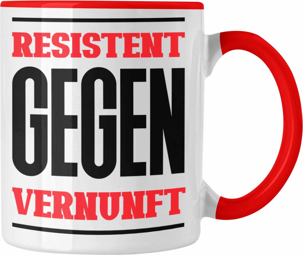 Trendation - System Tasse Geschenk Spruch Lustig Resistent Gegen Vernupft Geschenkidee Geburtstag (Rot)