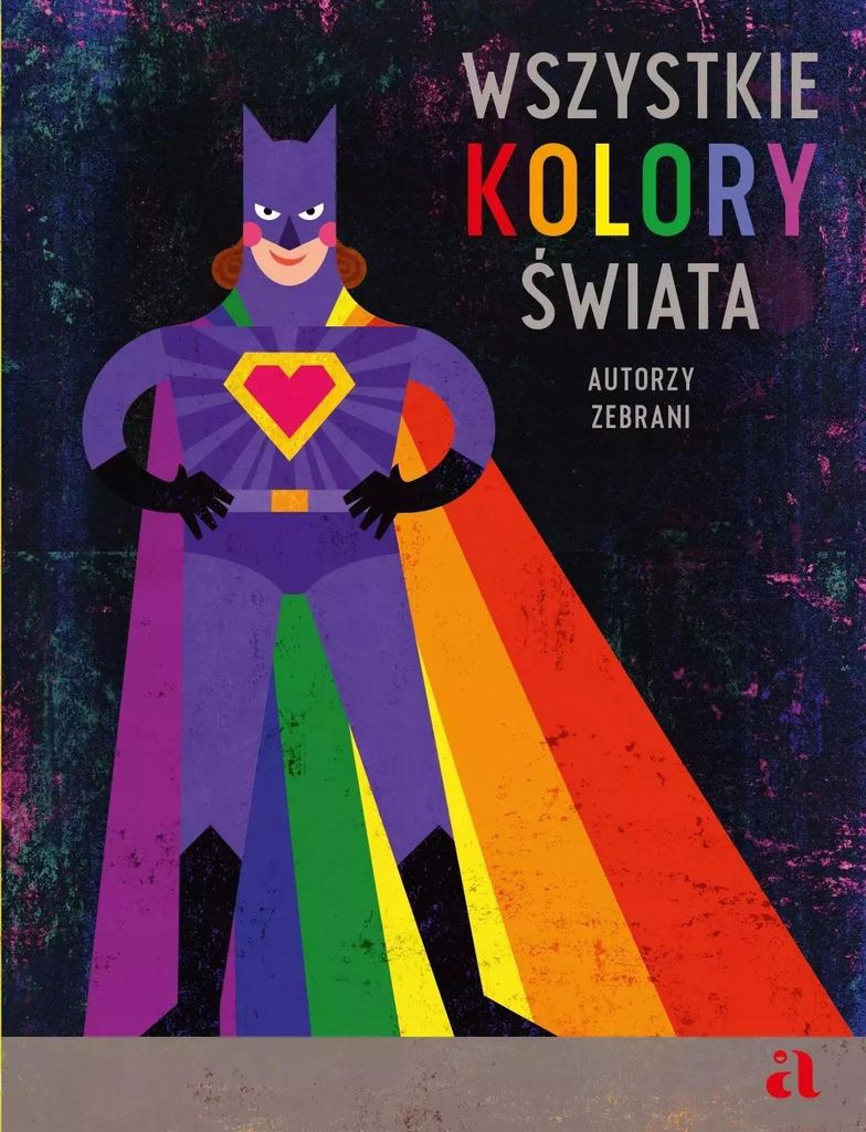 Wszystkie kolory świata - Opracowanie Zbiorowe (Literatur für Jugendliche auf Polnisch)