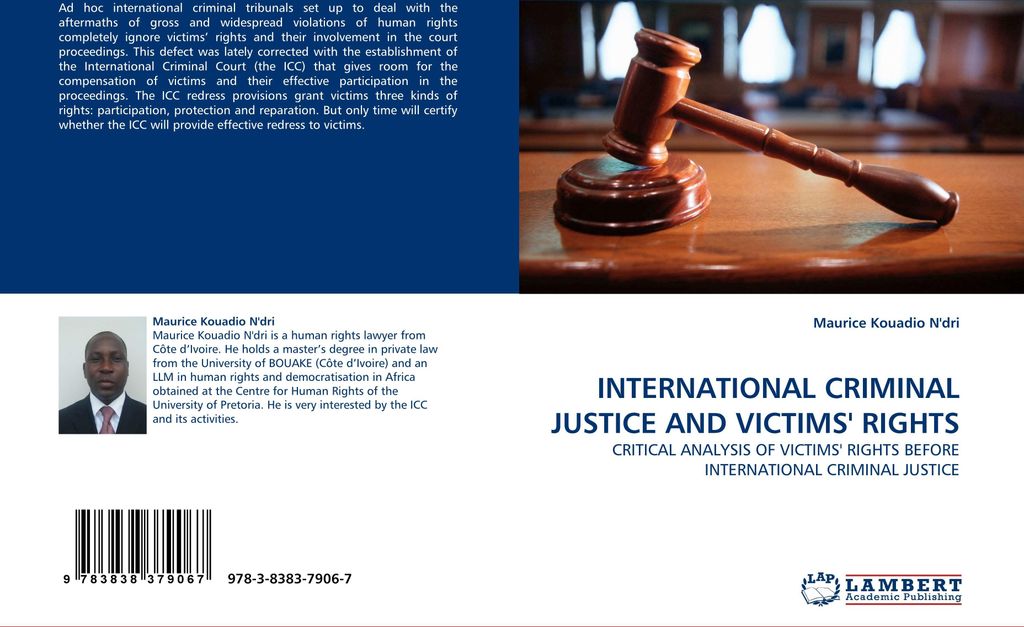 International Criminal Justice And Victims'' Rights