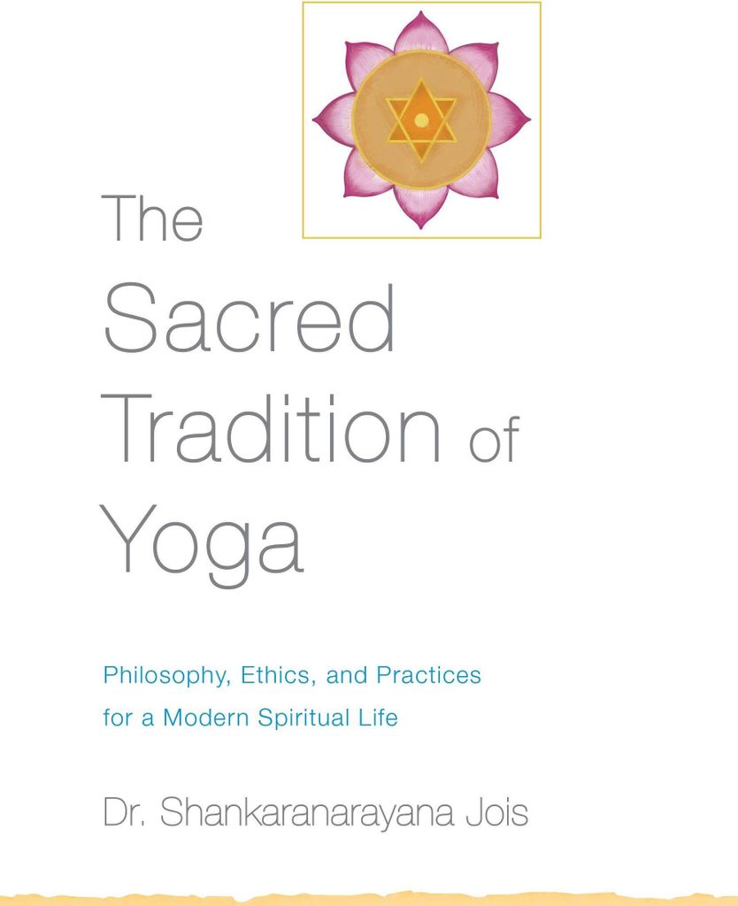 The Sacred Tradition of Yoga