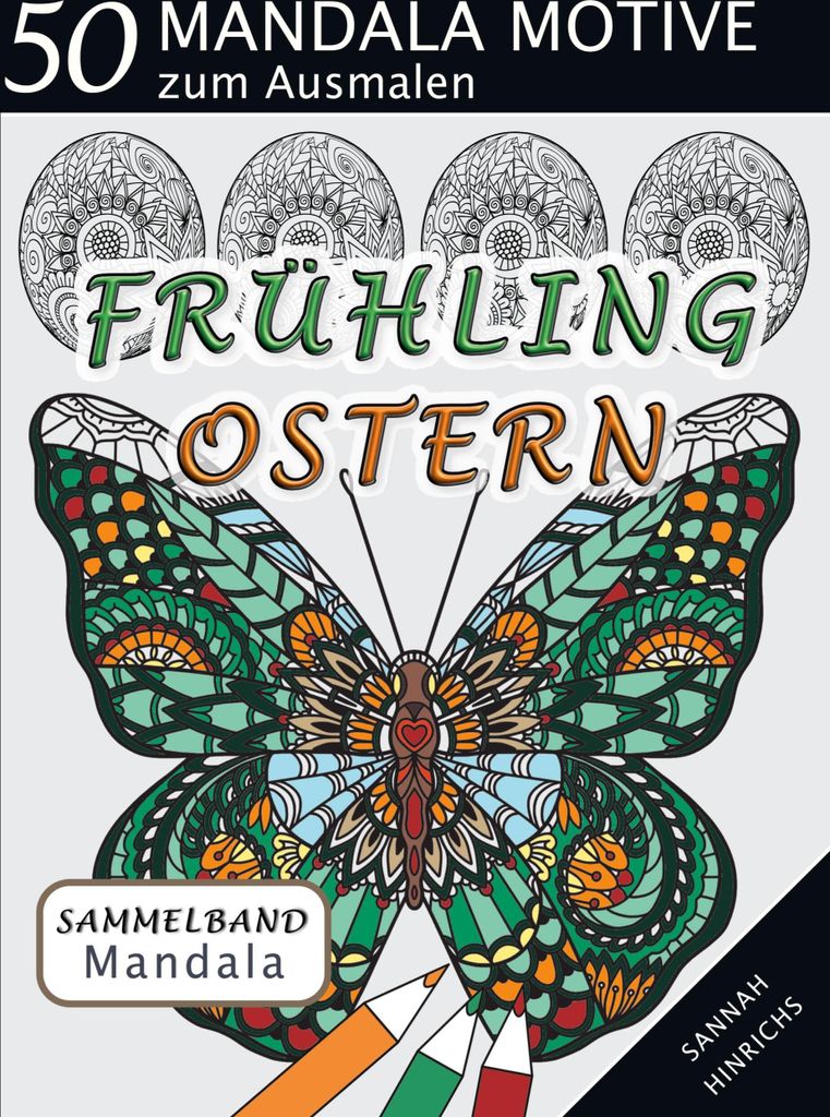 Mandala Sammelband 50 Mandala Motive zum Ausmalen - Frühling-Ostern, Deutsch, Taschenbuch, 104 Seiten