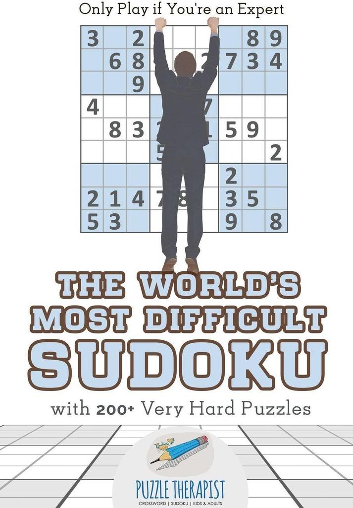 The World's Most Difficult Sudoku | Only Play if You're an Expert | with 200+ Very Hard Puzzles