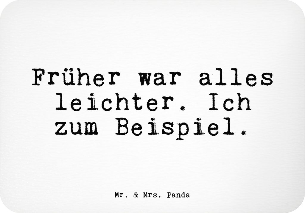 Mr. & Mrs. Panda Kühlschrankmagnet Früher war alles leichter.... - Weiß - Geschenk, magnet, wandmagnet, Diät, Spruch Sprüche Weisheiten Zitate...