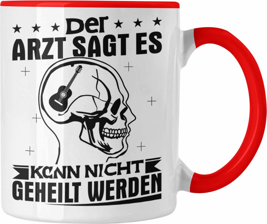 Trendation - Gitarrenspieler Tasse Geschenk Gitarre Geschenkidee Spruch Kaffee-Becher fürr Gitarrist Der Arzt Sagt Es Kann Nicht Geheilt Werden (Rot)