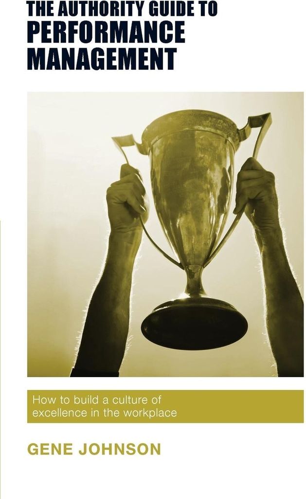 The Authority Guide to Performance Management