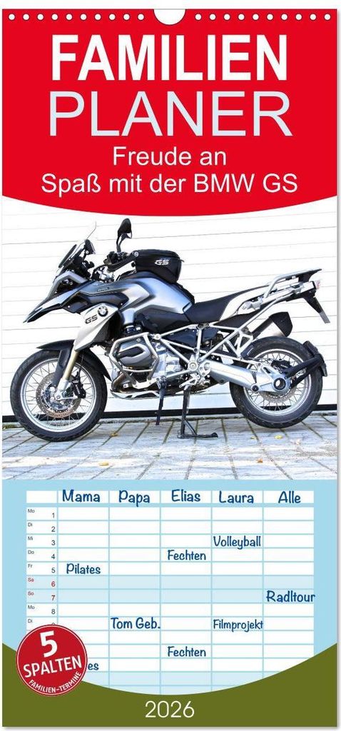 Familienplaner 2026 - Freude an - Spaß mit der BMW GS mit 5 Spalten (Wandkalender, 21 x 45 cm) CALVENDO