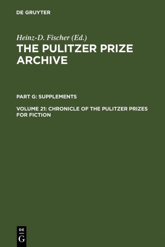 Chronicle of the Pulitzer Prizes for Fiction