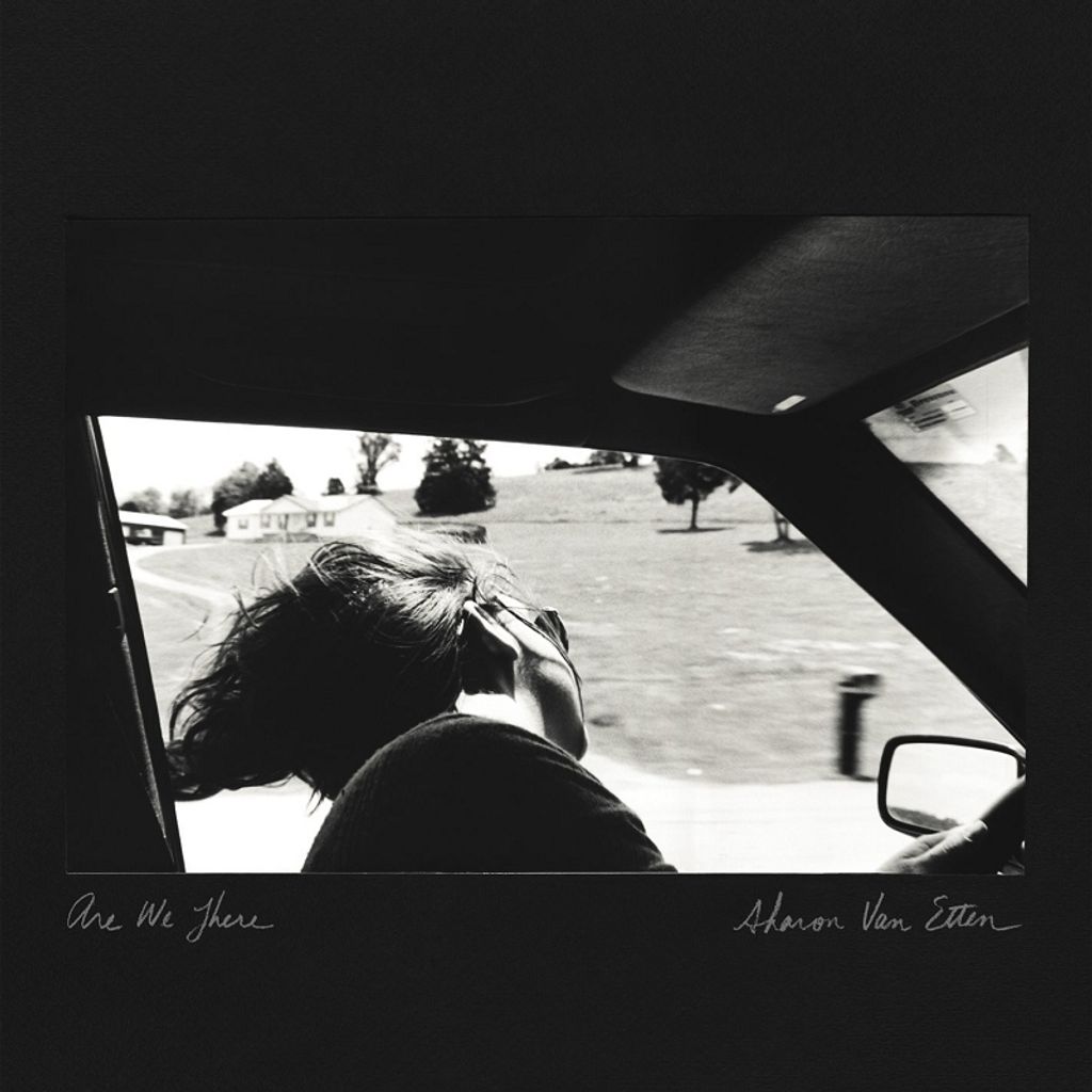 Van Etten,Sharon-Are We There