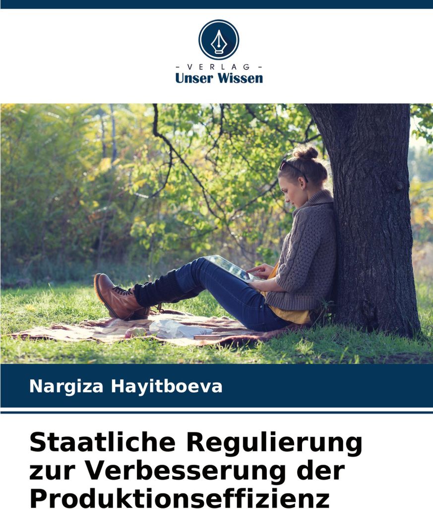 Staatliche Regulierung zur Verbesserung der Produktionseffizienz