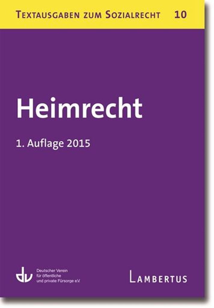 Heimrecht: Textausgaben zum Sozialrecht - Band 10