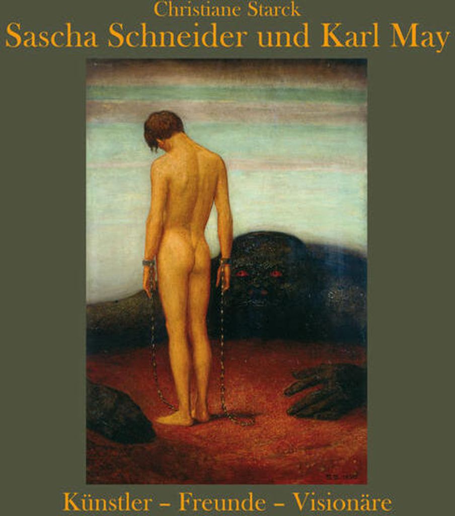 Starck, C: Sascha Schneider und Karl May