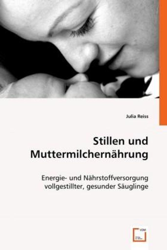 Reiss, J: Stillen und Muttermilchernährung