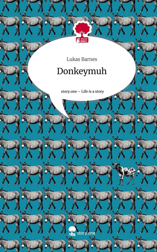Donkeymuh. Life is a Story - story.one