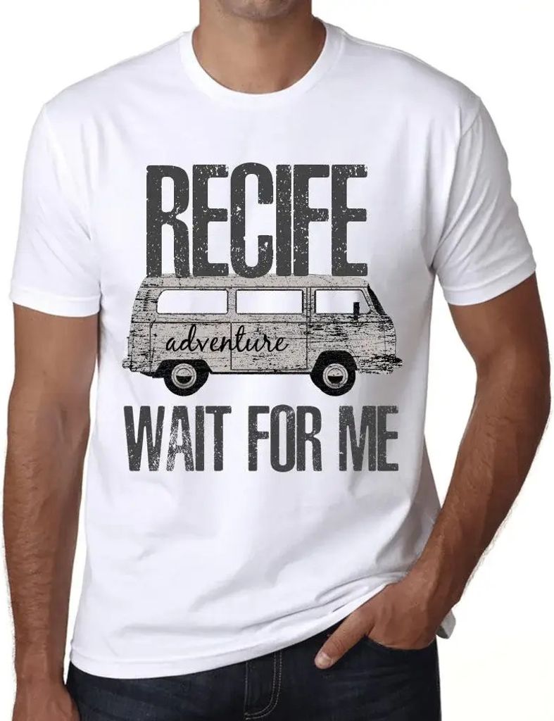 Herren Grafik T-Shirt Abenteuer warten auf mich in Recife – Adventure Wait For Me In Recife – Öko-Verantwortlich Vintage Jahrgang Kurzarm Lustige