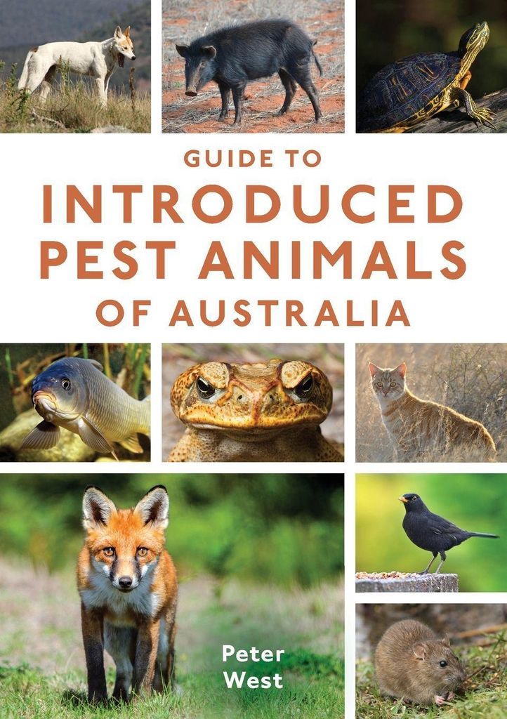 Guide to Introduced Pest Animals of Australia