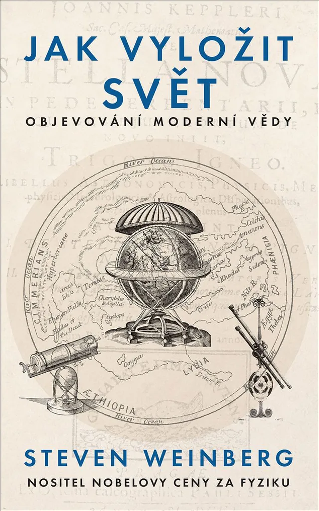 Analyse scientifique Steven Weinberg : l'invention du savoir moderne