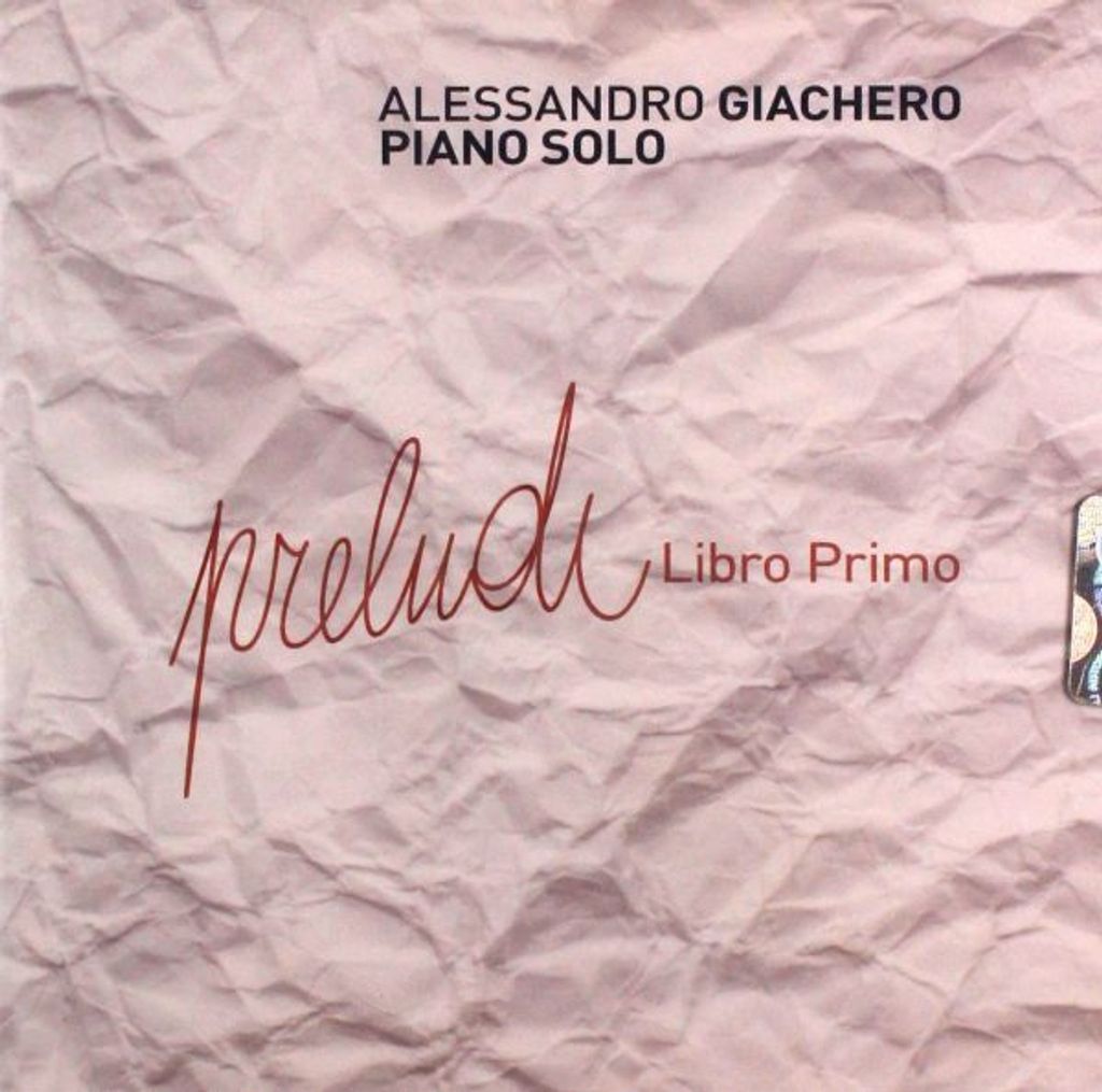 Alessandro Giachero: Preludi - Primo Libro
