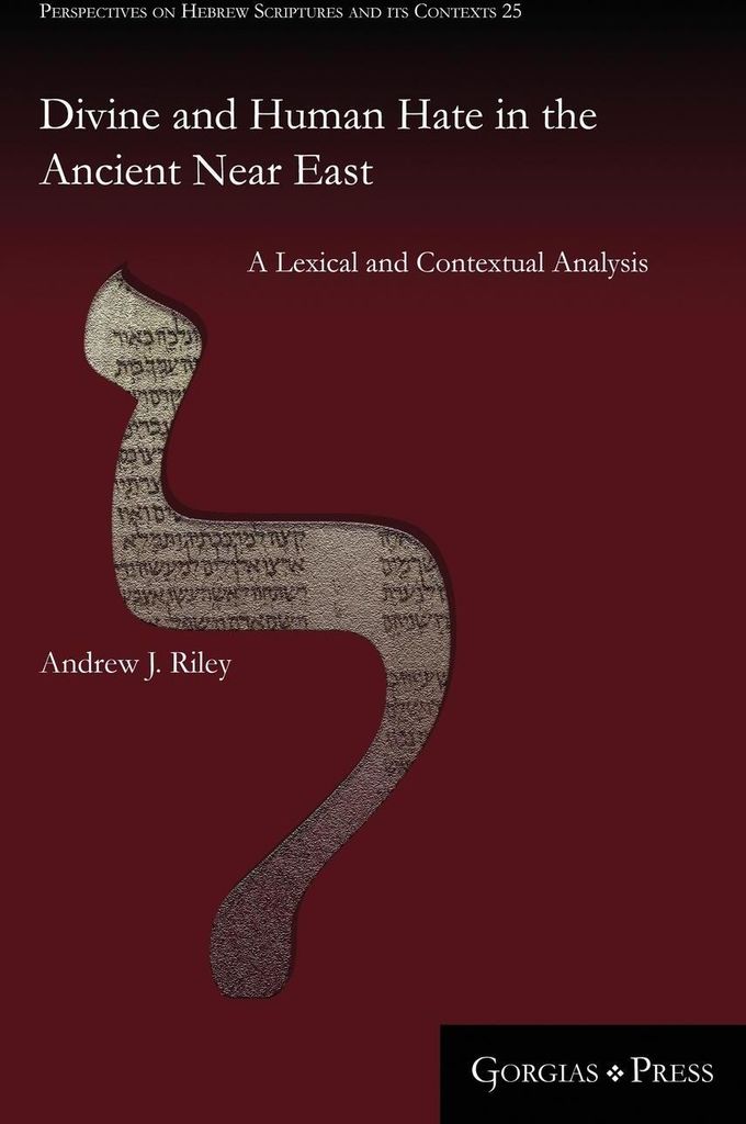 Divine and Human Hate in the Ancient Near East
