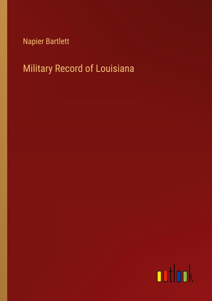 Military Record of Louisiana