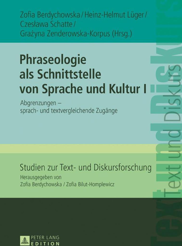 Phraseologie als Schnittstelle von Sprache und Kultur I