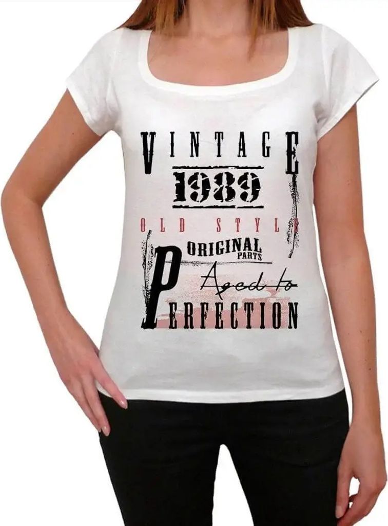 Damen Grafik T-Shirt Originalteile bis zur Perfektion gealtert 1989 – Original Parts Aged To Perfection 1989 – Geschenk 35. Geburtstag Jahresta...