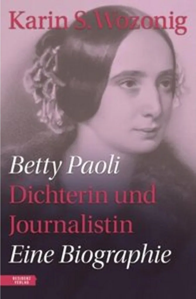 Betty Paoli Dichterin und Journalistin : Guide pour Etudes Germaniques