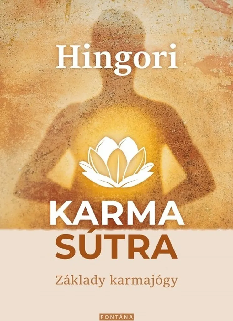 Karma Sutra Hingori - Guide illustré des lois du karma et destin