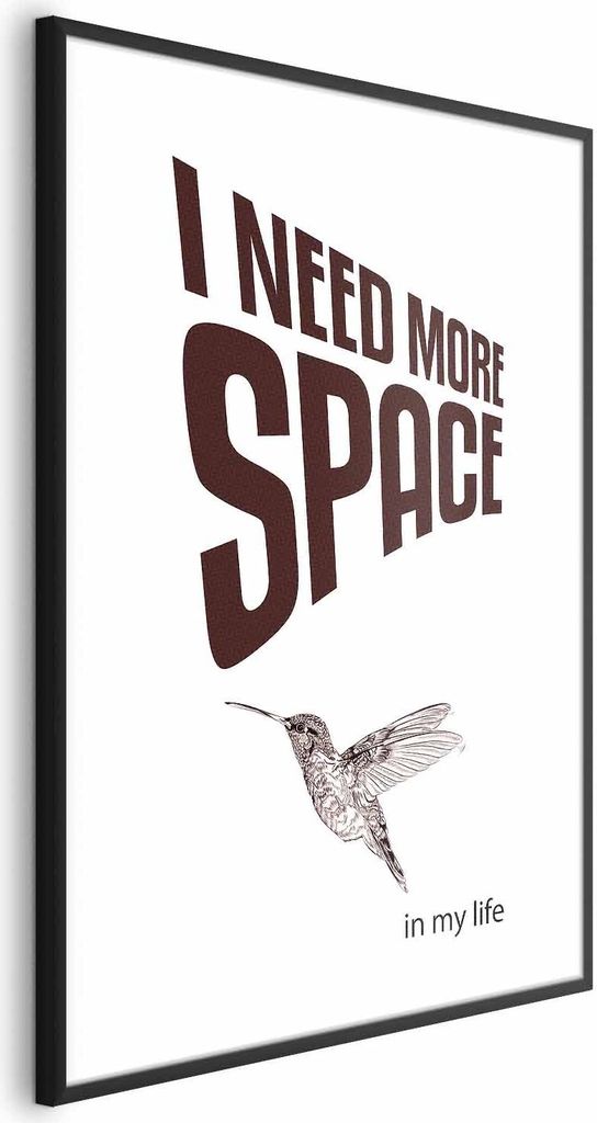 Posterpapier Poster - I Need More Space 21x30 cm Text m-C-0320-ao-a