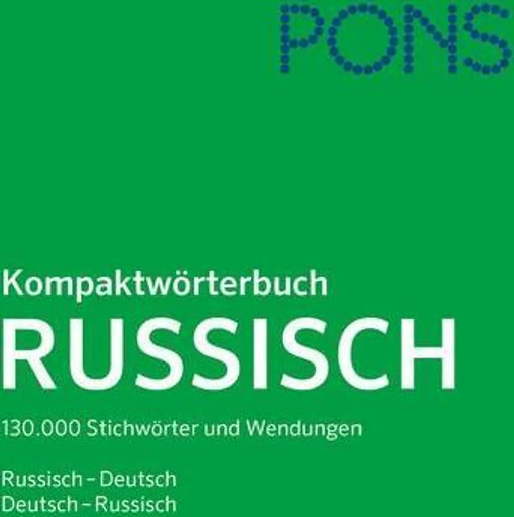 Apprendre le Russe avec PONS Kompaktwörterbuch : Idéal pour Étudiants