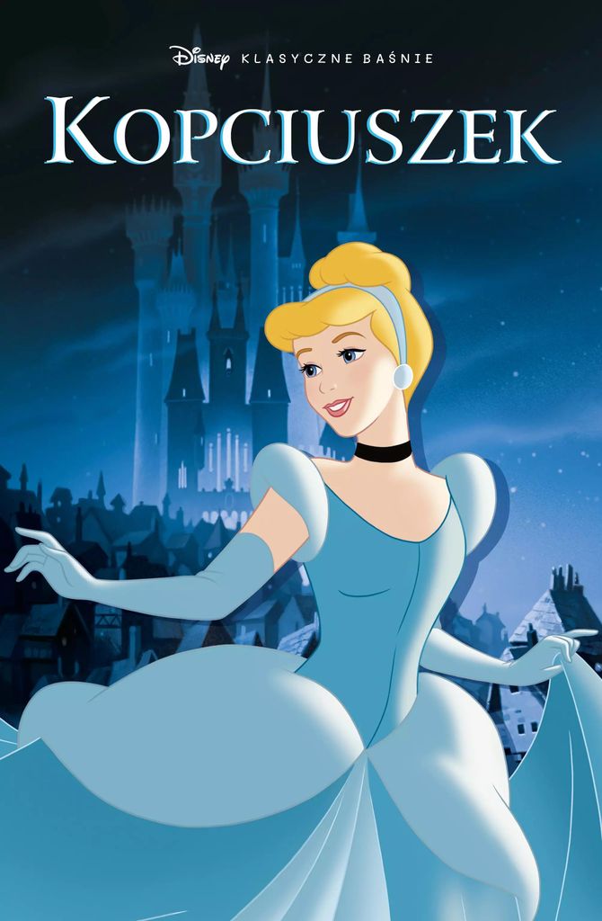 Klasyczne Baśnie Disneya. Kopciuszek