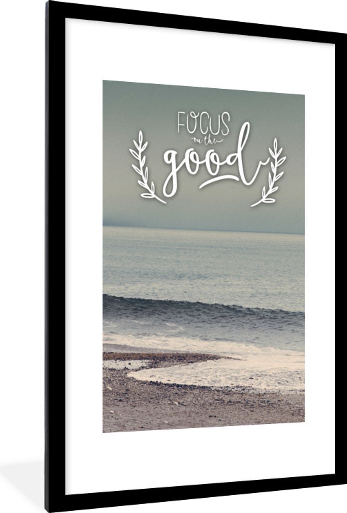 MuchoWow MuchoWow Gerahmtes Poster Zitate - 'Konzentriere dich auf das Gute' - Sprüche 60x90 cm - Poster mit zchwarzem Bilderrahmen - Dekorati...