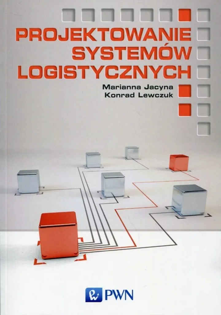 Livre de Logistique Projektowanie systemów logistycznych Jacyna Lewczuk