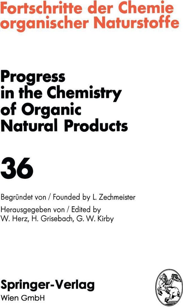 Fortschritte der Chemie Organischer Naturstoffe / Progress in the Chemistry of Organic Natural Products