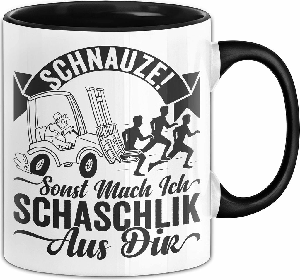 Gabelstapler Tasse Geschenk Gabelstaplerfahrer Lagerist Geschenkidee Sonst Mach Ich Schachlick Aus Dir Hupwagen Lager Geschenkidee Kaffee-Becher (S...