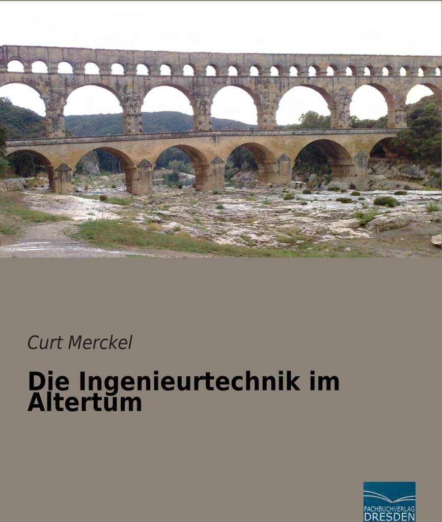 Die Ingenieurtechnik im Altertum