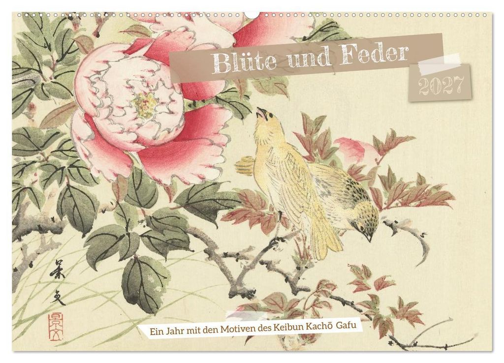 Blüte und Feder (Wandkalender 2027 DIN A2 quer), CALVENDO Monatskalender