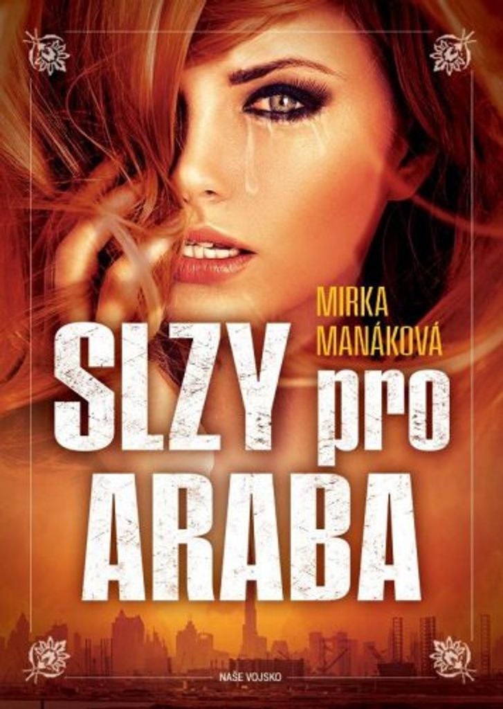 Slzy pro Araba (Manáková Mirka)