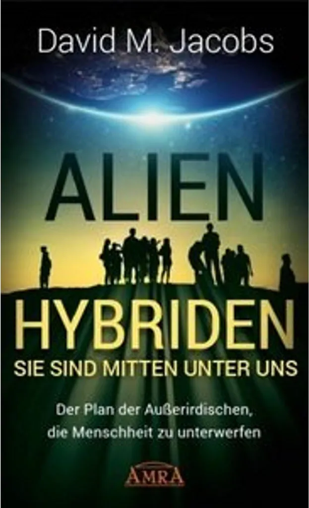 Livre Alien-Hybrides : Enquête sur la présence extraterrestre infiltrée