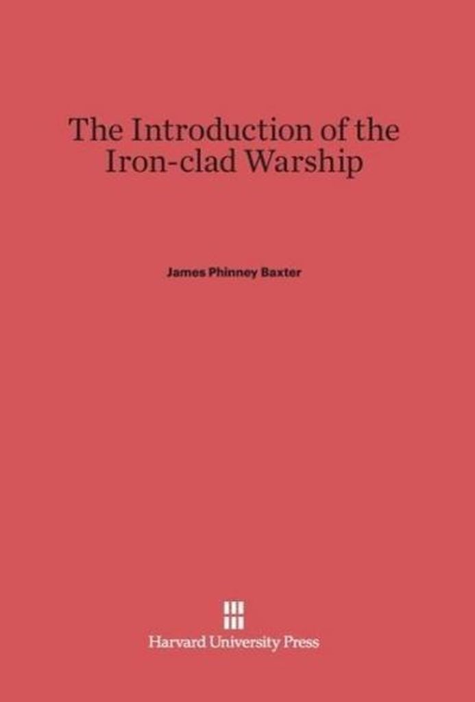 The Introduction of the Iron-clad Warship
